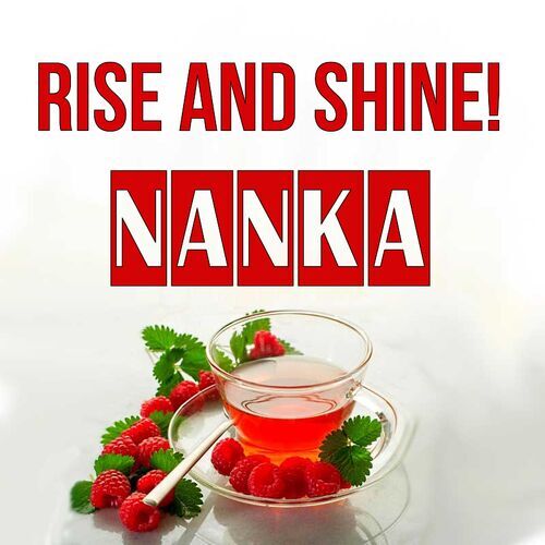 Открытка Nanka Rise and shine!