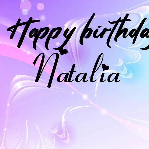 Открытка Natalia Happy birthday