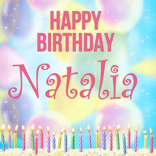 Открытка Natalia Happy birthday