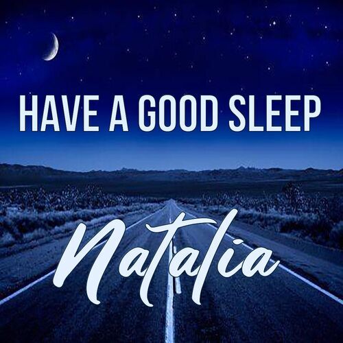 Открытка Natalia Have a good sleep