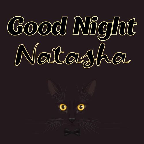 Открытка Natasha Good Night