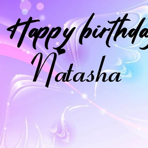 Открытка Natasha Happy birthday