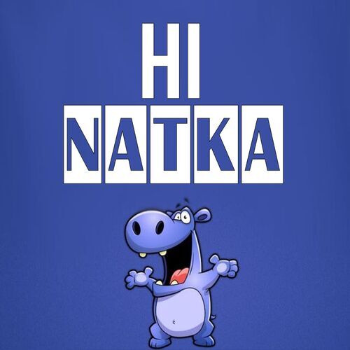 Открытка Natka Hi