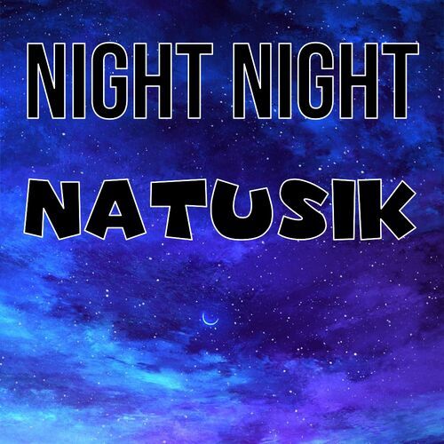 Открытка Natusik Night Night