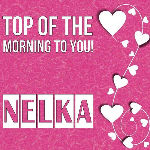 Открытка Nelka Top of the morning to you!