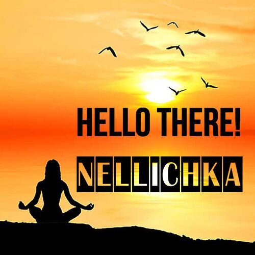 Открытка Nellichka Hello there!