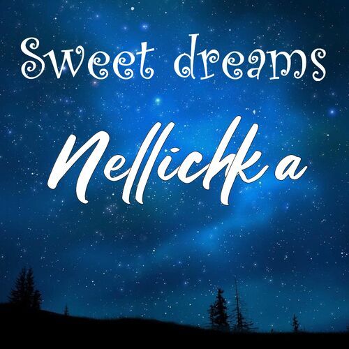 Открытка Nellichka Sweet dreams