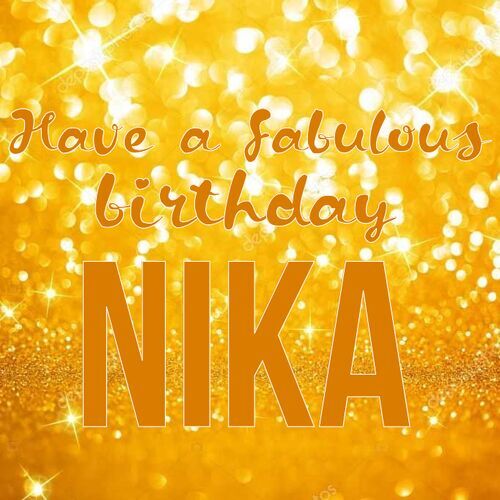 Открытка Nika Have a fabulous birthday