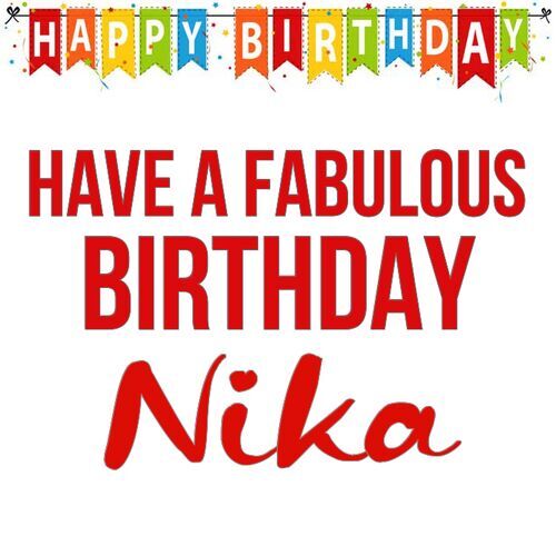 Открытка Nika Have a fabulous birthday