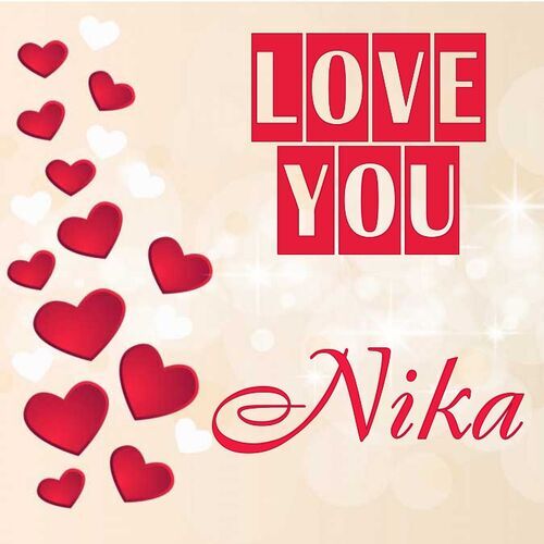 Открытка Nika Love you