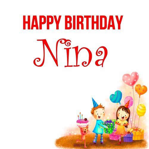 Открытка Nina Happy birthday