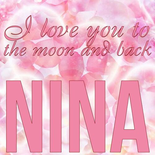 Открытка Nina I love you to the moon and back