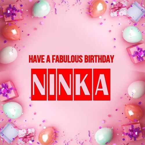 Открытка Ninka Have a fabulous birthday