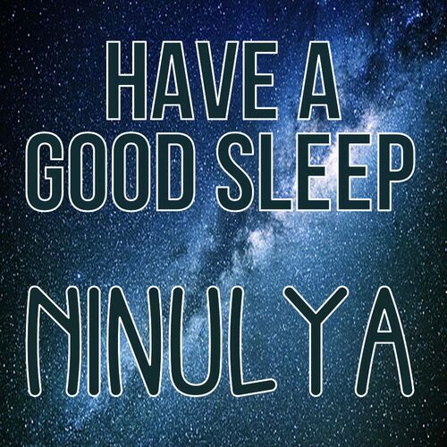 Открытка Ninulya Have a good sleep