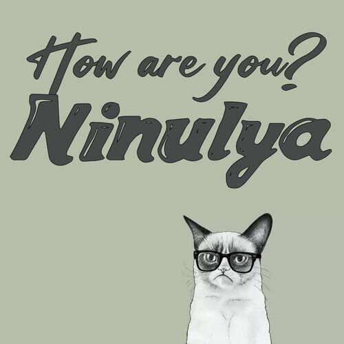 Открытка Ninulya How are you?