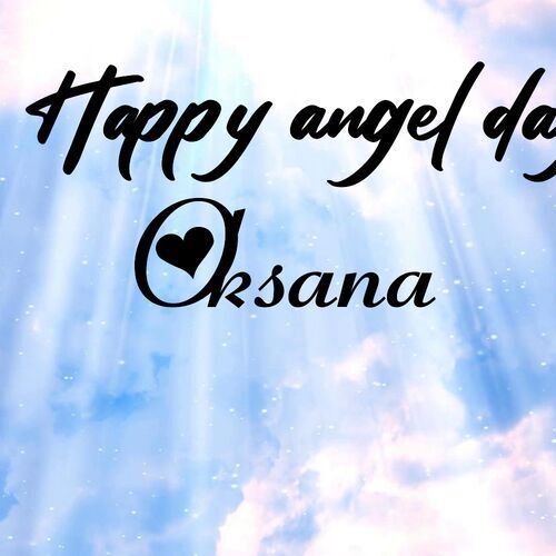 Открытка Oksana Happy angel day