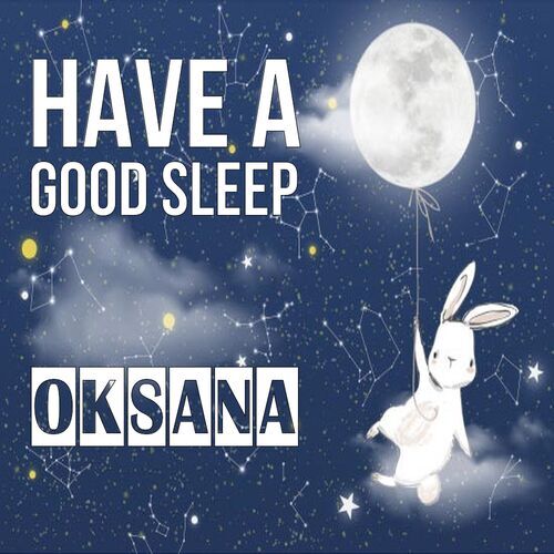 Открытка Oksana Have a good sleep