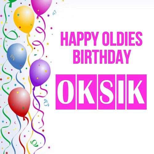 Открытка Oksik Happy oldies birthday