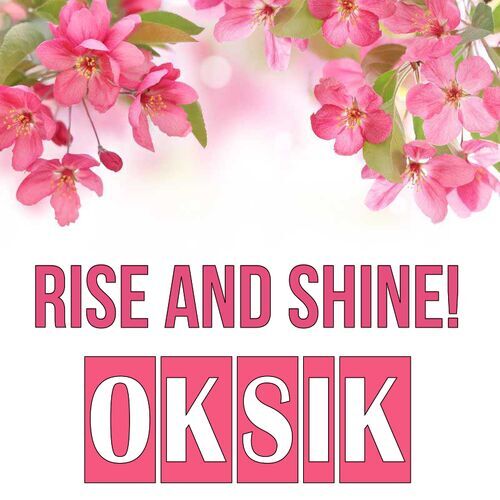 Открытка Oksik Rise and shine!