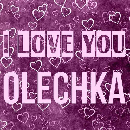 Открытка Olechka I love you