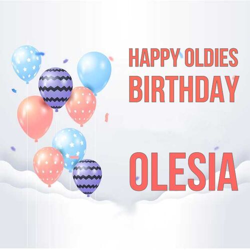 Открытка Olesia Happy oldies birthday