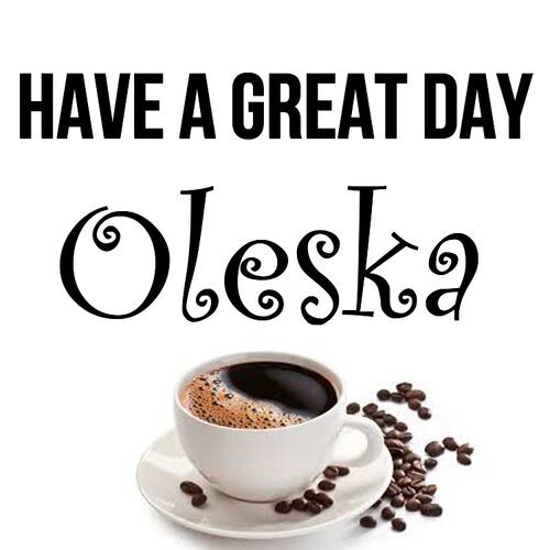 Открытка Oleska Have a great day