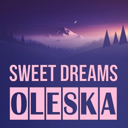 Открытка Oleska Sweet dreams