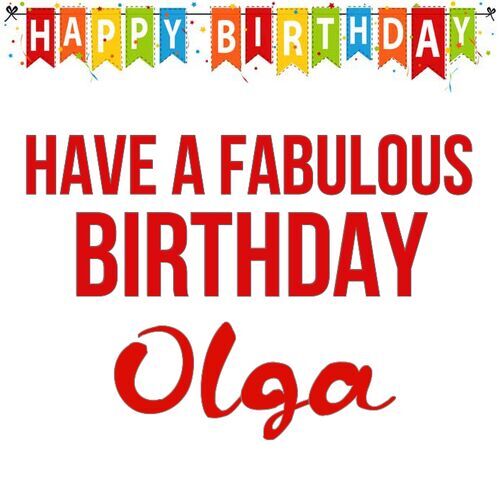 Открытка Olga Have a fabulous birthday