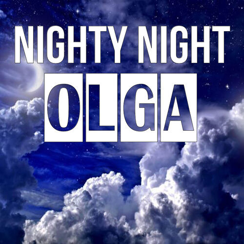 Открытка Olga Nighty Night