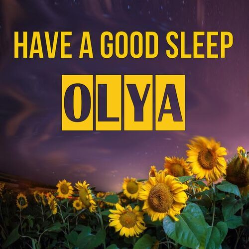 Открытка Olya Have a good sleep