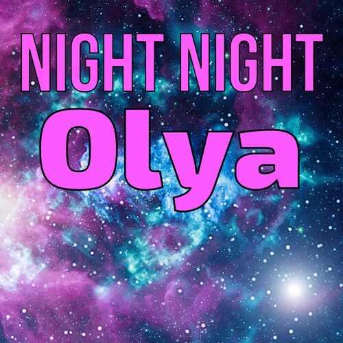 Открытка Olya Night Night