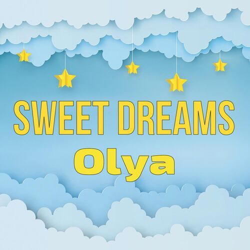 Открытка Olya Sweet dreams