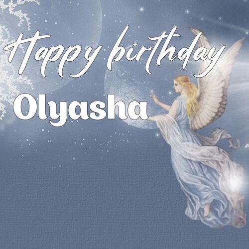 Открытка Olyasha Happy birthday