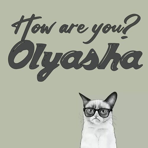 Открытка Olyasha How are you?