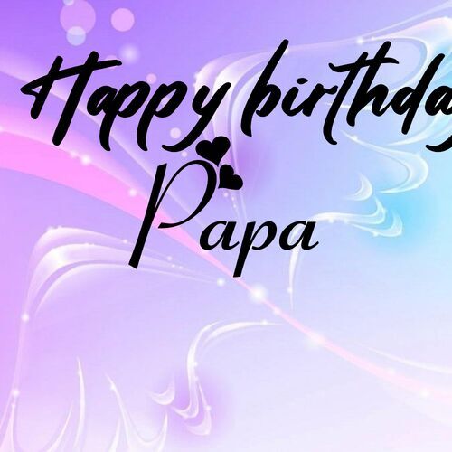 Открытка Papa Happy birthday