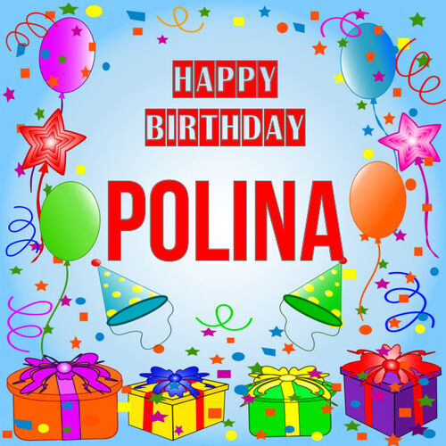 Открытка Polina Happy birthday