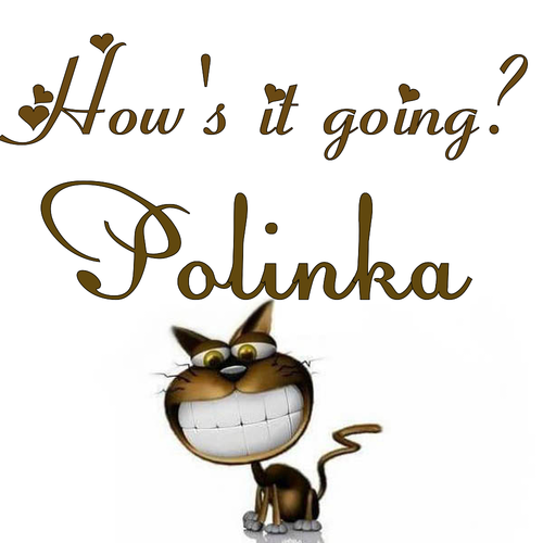 Открытка Polinka How