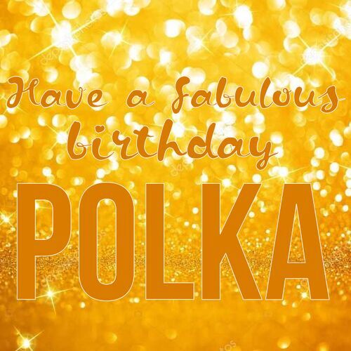 Открытка Polka Have a fabulous birthday