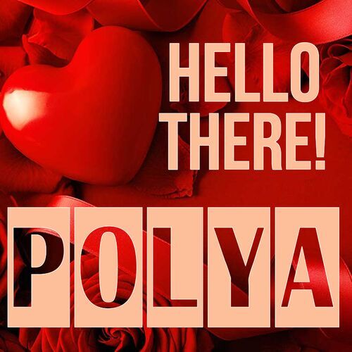 Открытка Polya Hello there!