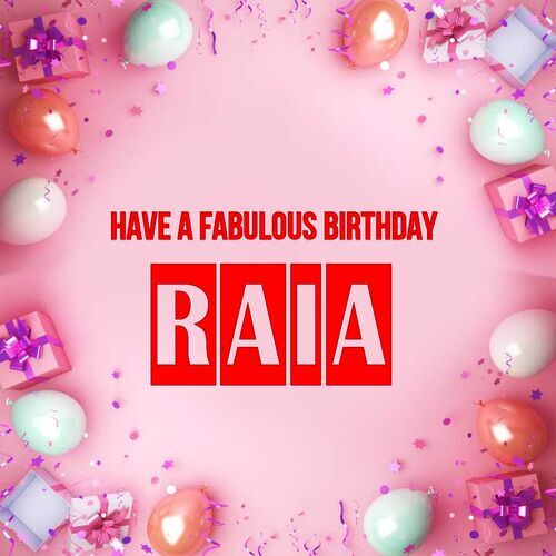 Открытка Raia Have a fabulous birthday