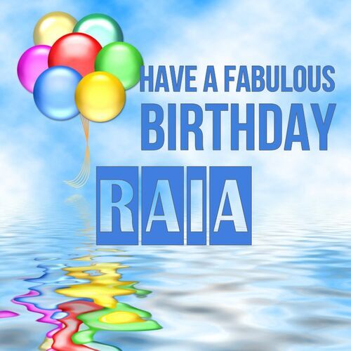 Открытка Raia Have a fabulous birthday