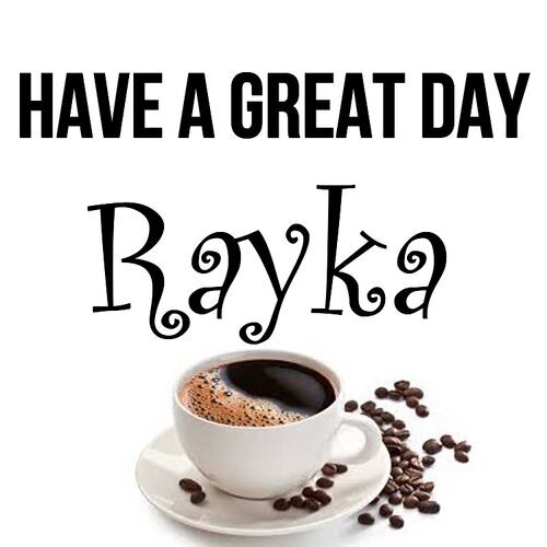 Открытка Rayka Have a great day