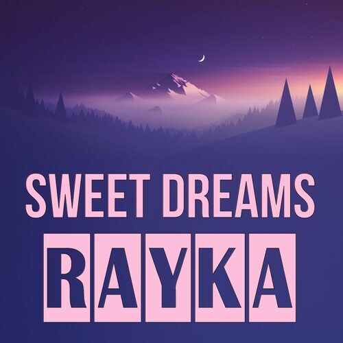 Открытка Rayka Sweet dreams