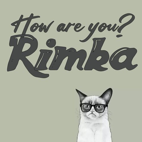 Открытка Rimka How are you?