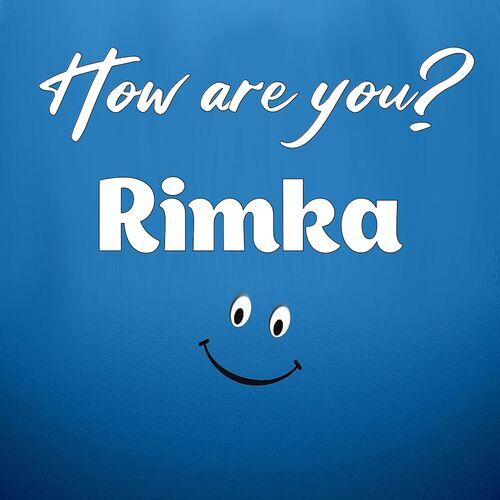 Открытка Rimka How are you?