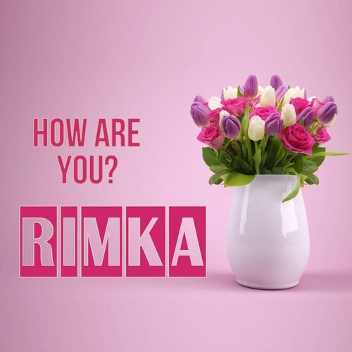 Открытка Rimka How are you?