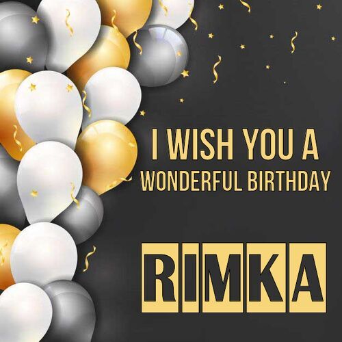 Открытка Rimka I wish you a wonderful birthday