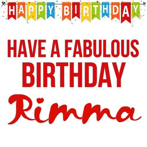 Открытка Rimma Have a fabulous birthday