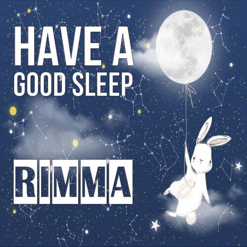 Открытка Rimma Have a good sleep