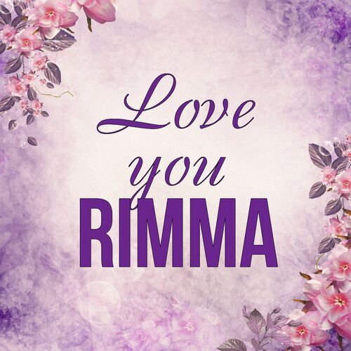 Открытка Rimma Love you